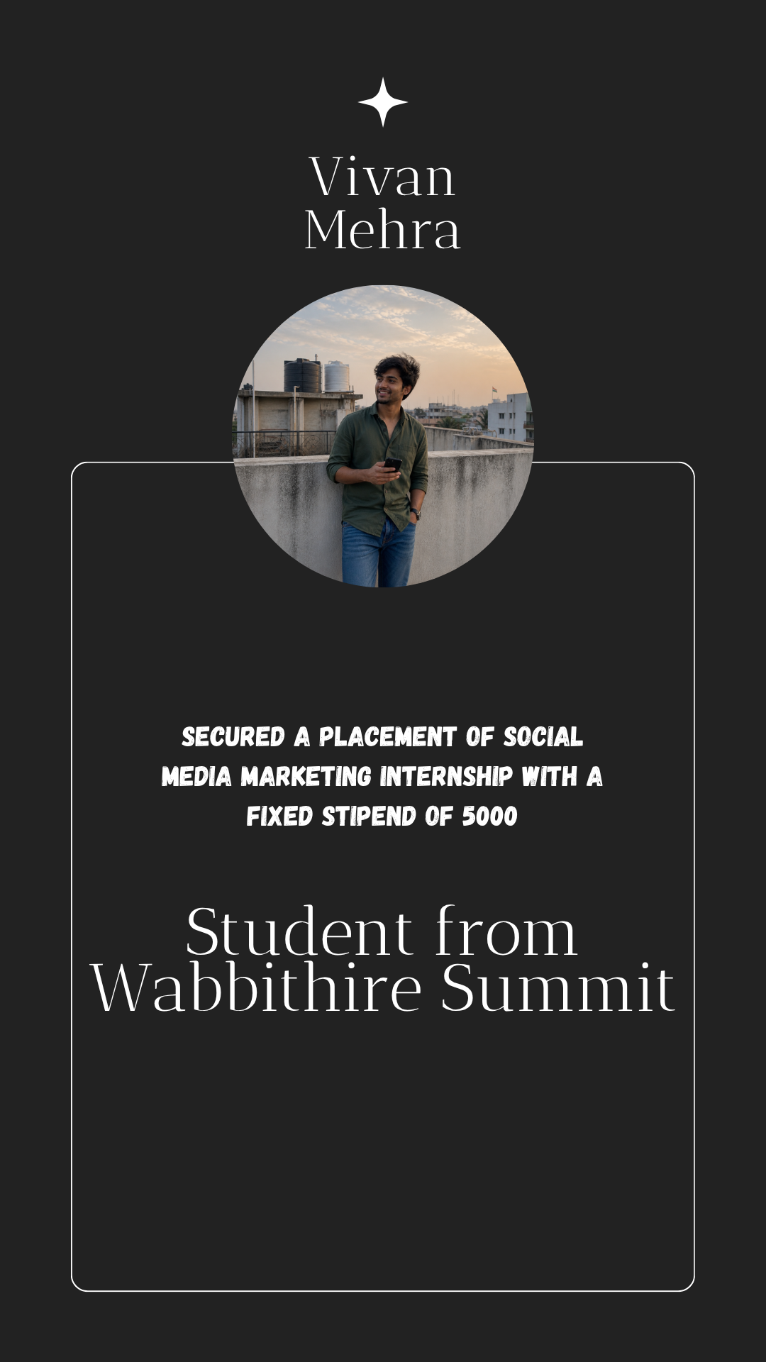 Vivan Mehra, placed for a paid social media marketing project through Wabbithire